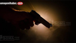 Soma’da cinayet, 1 kişi silahla vurularak hayatını kaybetti