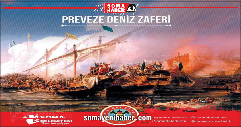 Tarihi Preveze Deniz Zaferini Saygıyla Anıyoruz Soma Yeni Haber Gazetesisoma Yeni Haber 2547